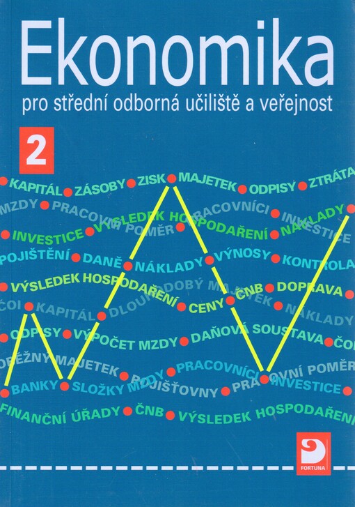 Ekonomika pro střední odborná učiliště a veřejnost
