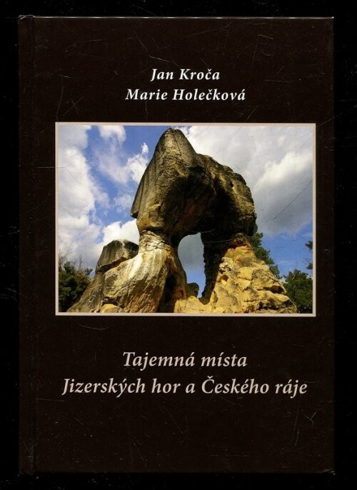 Tajemná místa Jizerských hor a Českého ráje