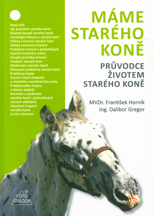 Máme starého koně : průvodce životem starého koně
