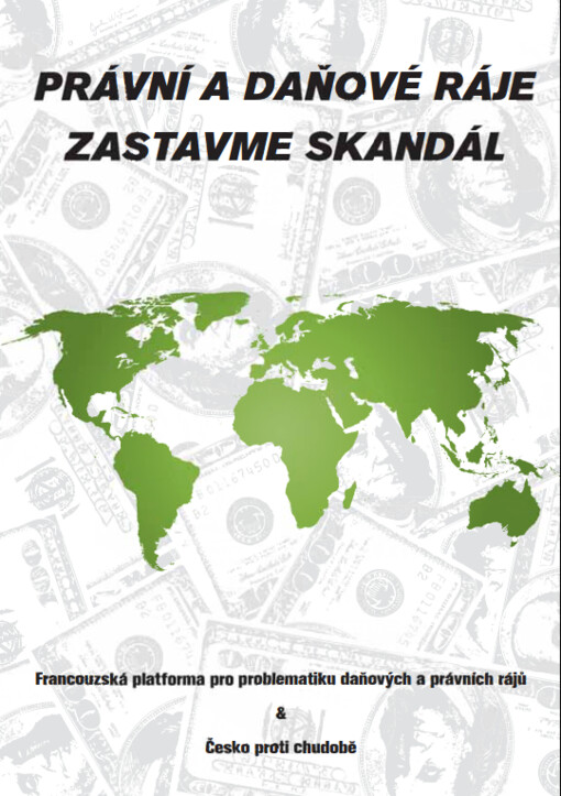 Právní a daňové ráje : zastavme skandál