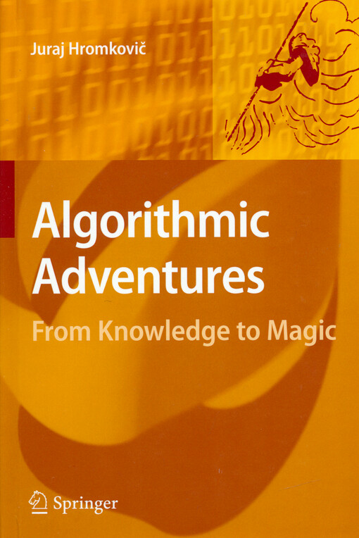 Algorithmic adventures : from knowledge to magic