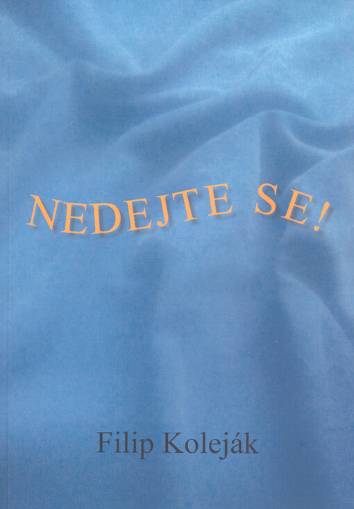 Nedejte se!