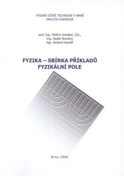 Fyzika - sbírka příkladů : fyzikální pole