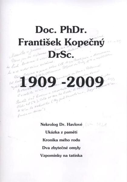 Doc. PhDr. František Kopečný, DrSc. : 1909-2009