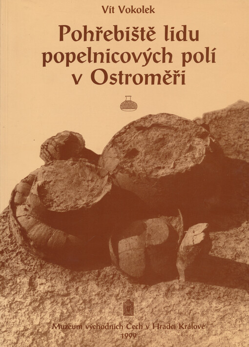 Pohřebiště lidu popelnicových polí v Ostroměři