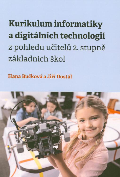 Kurikulum informatiky a digitálních technologií z pohledu učitelů 2. stupně základních škol