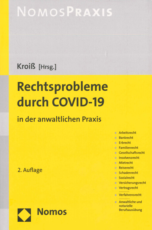 Rechtsprobleme durch COVID-19 : in der anwaltlichen Praxis