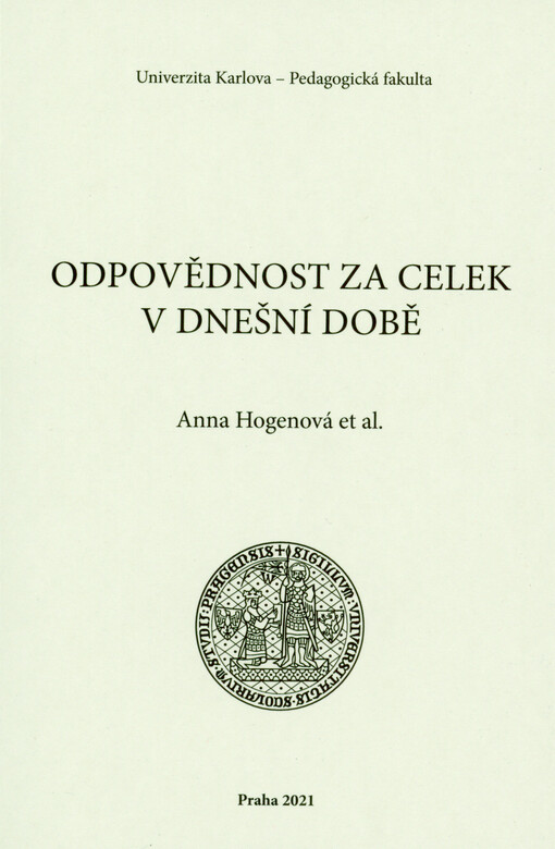 Odpovědnost za celek v dnešní době