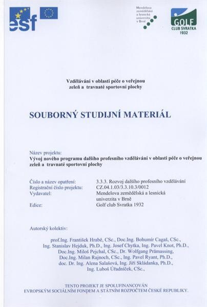 Vzdělávání v oblasti péče o veřejnou zeleň a travnaté sportovní plochy : souborný studijní materiál