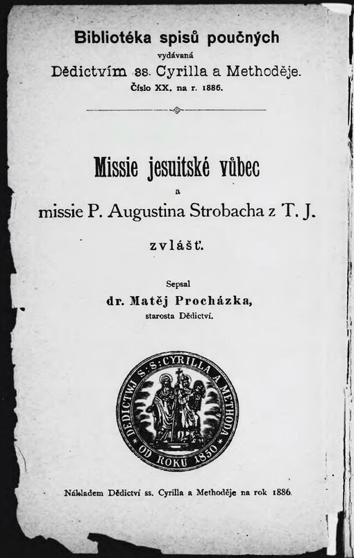 Missie jesuitské vůbec a missie P. Aug. Stoobacha z T.J. zvlášť