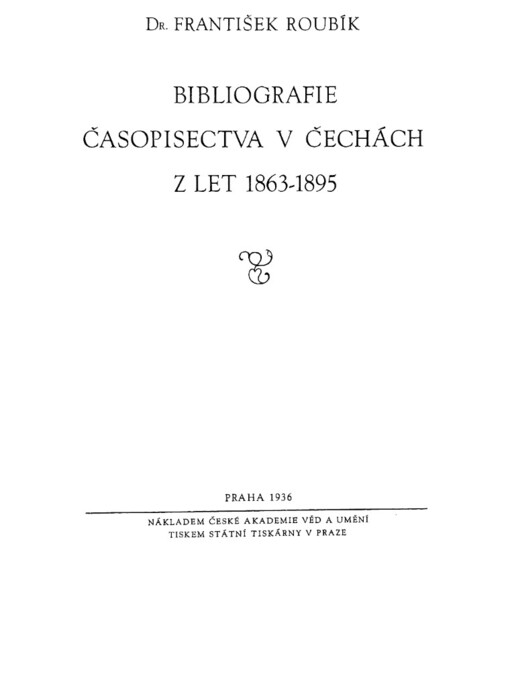 Bibliografie časopisectva v Čechách z let 1863-1895