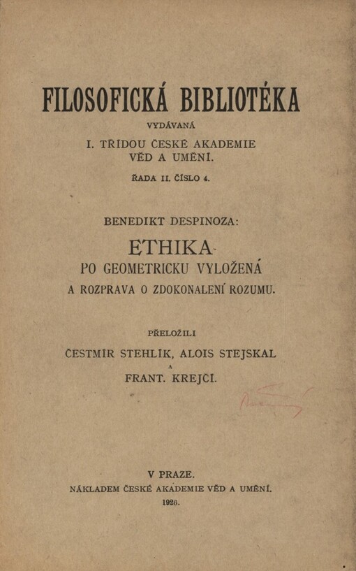 Rozprava o zdokonalení rozumu ;a Ethika po geometricku vyložená