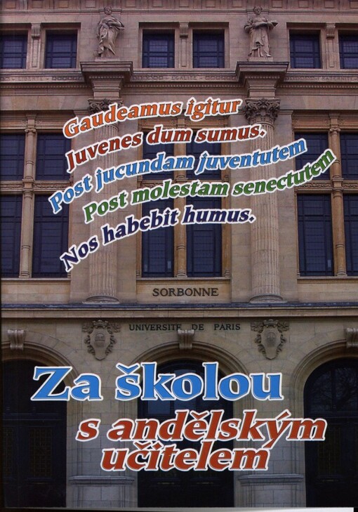 Za školou s andělským učitelem