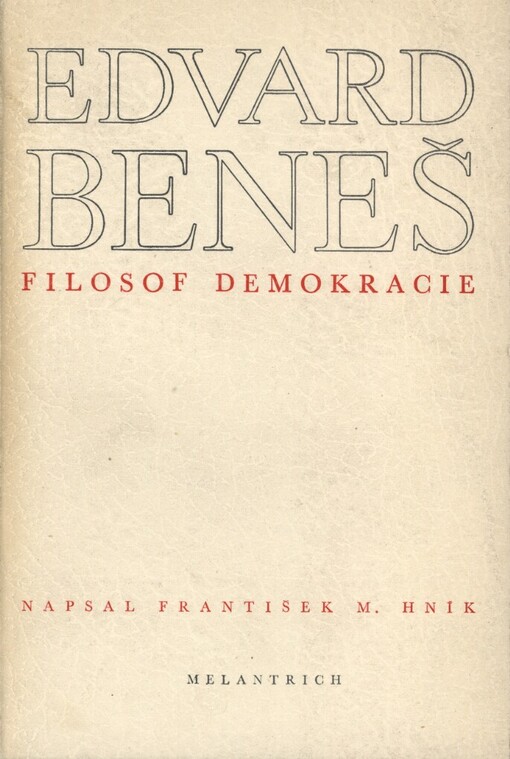 Edvard Beneš: filosof demokracie