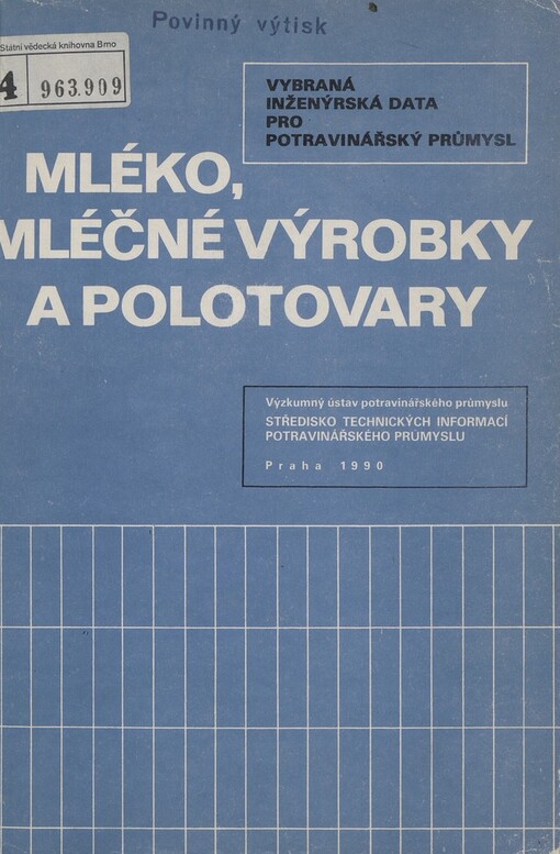 Mléko, mléčné výrobky a polotovary