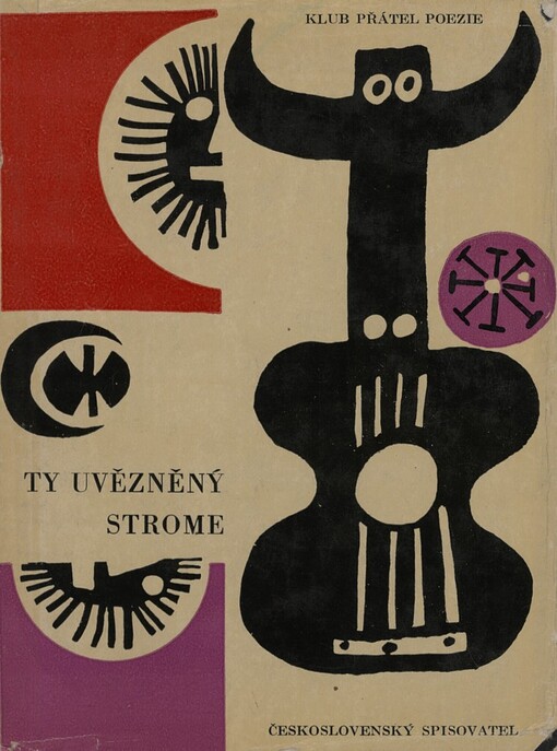 Ty uvězněný strome-- :španělská poezie XX. století