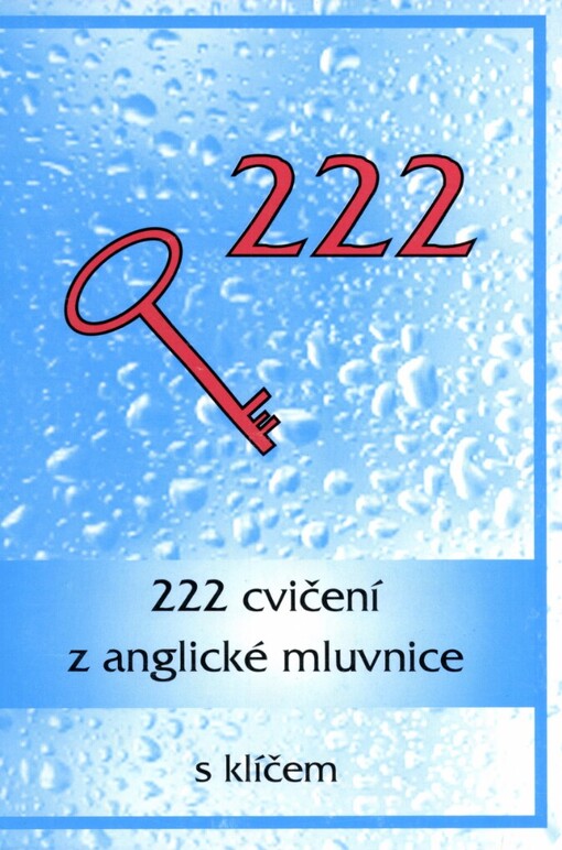 222 cvičení z anglické mluvnice s klíčem
