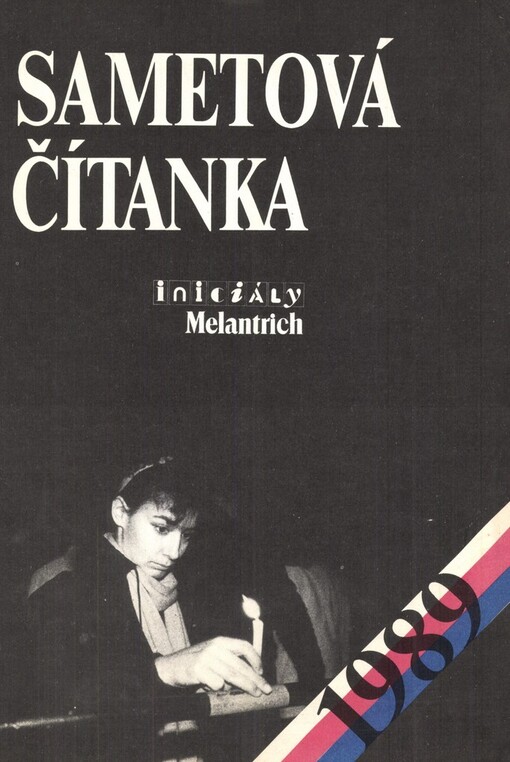 Sametová čítanka 1989: sborník literatury, fotografií a kreseb inspirovaný něžnou revolucí