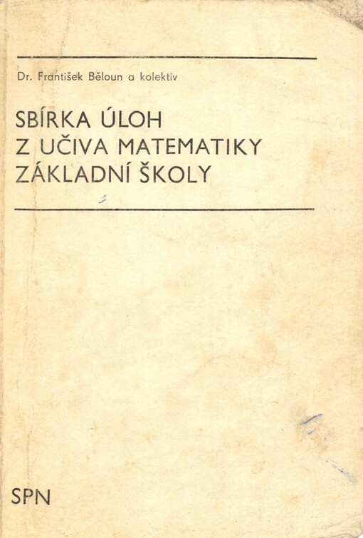 Sbírka úloh z učiva matematiky základní školy