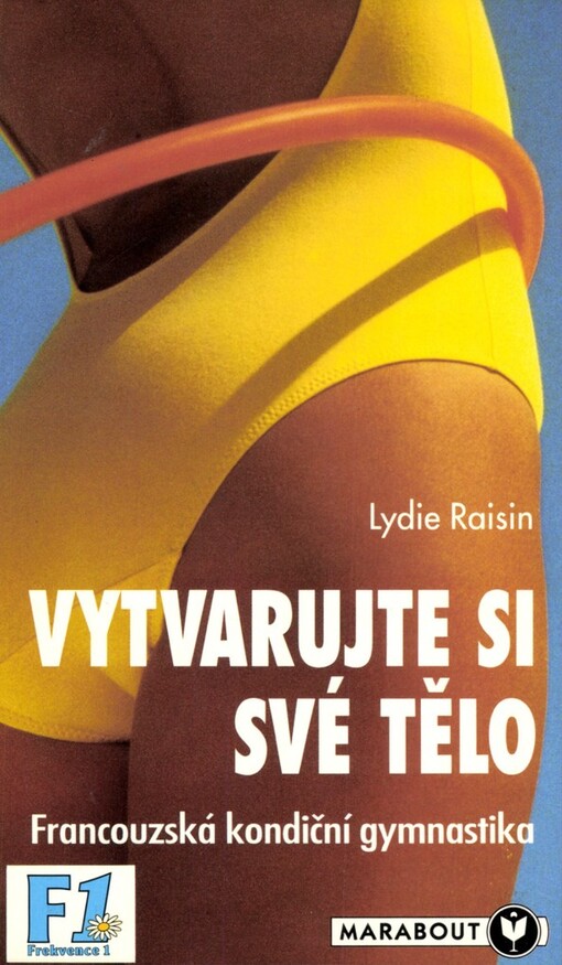 Vytvarujte si své tělo: francouzská kondiční gymnastika