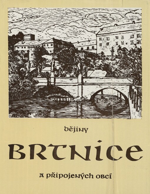 Dějiny Brtnice a připojených obcí