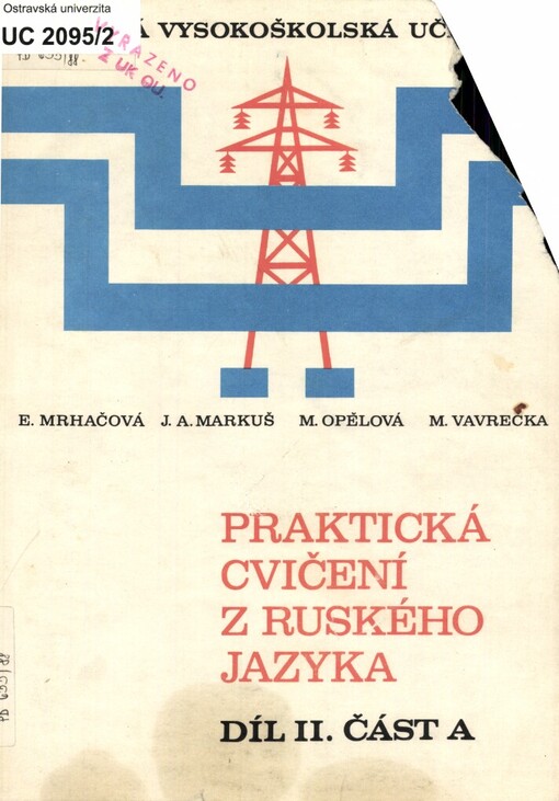 Praktická cvičení z ruského jazyka: dočasná vysokoškolská učebnice