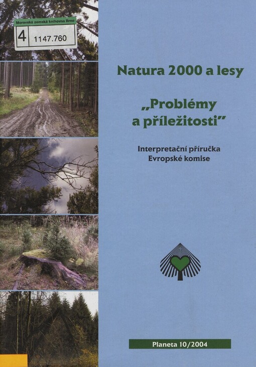 Natura 2000 a lesy: problémy a příležitosti : interpretační příručka