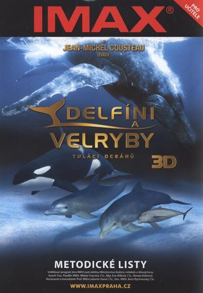 Delfíni a velryby 3D : tuláci oceánů : metodické listy pro učitele