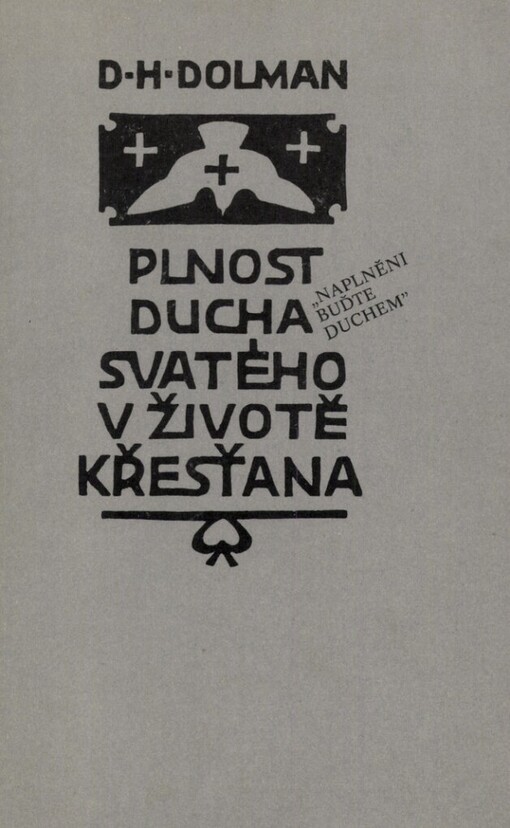 Plnost Ducha svatého v životě křesťana