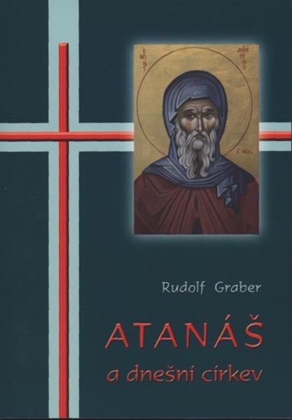 Atanáš a dnešní církev