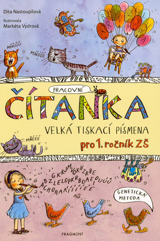 Čítanka : velká tiskací písmena : pro 1. ročník ZŠ