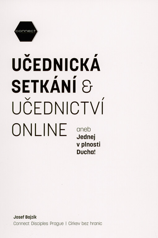 Učednická setkání & učednictví online, aneb, Jednej v plnosti Ducha!