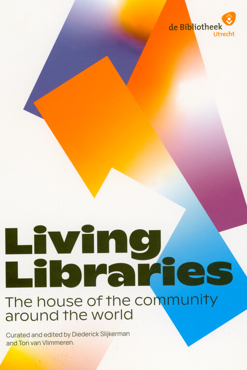 Living libraries : the house of the community around the world