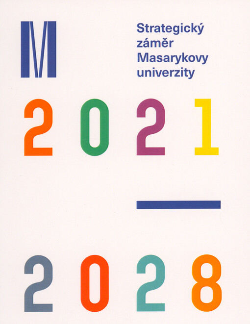 Strategický záměr Masarykovy univerzity na léta 2021-2028