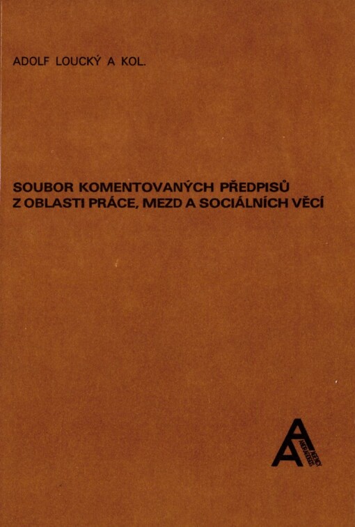 Soubor komentovaných předpisů z oblasti práce, mezd a sociálních věcí