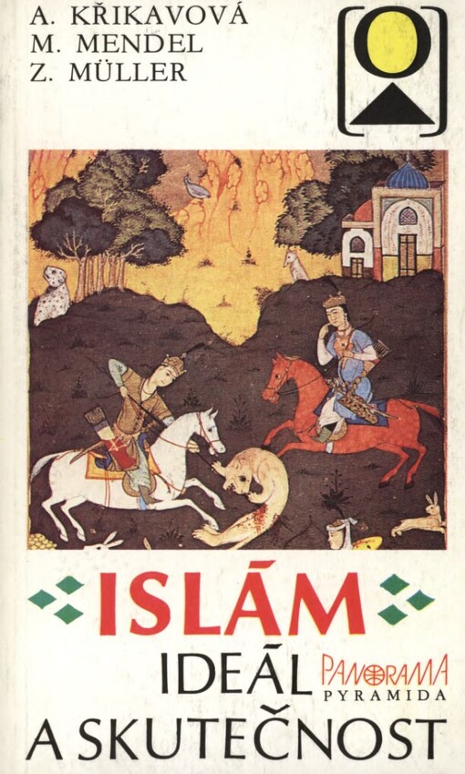Islám: Ideál a skutečnost