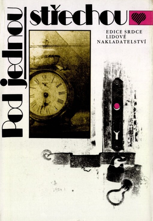 Pod jednou střechou: [šest povídek současných sovětských autorů]