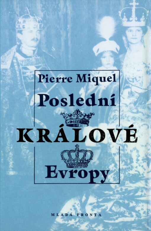 Poslední králové Evropy