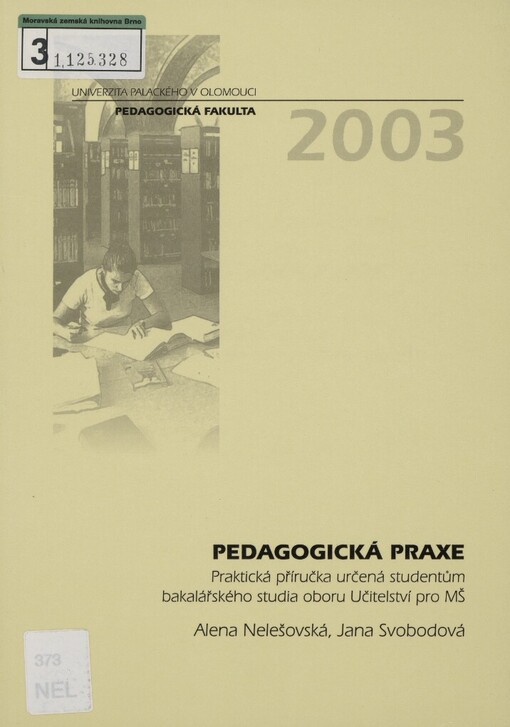 Pedagogická praxe: praktická příručka určená studentům bakalářského studia oboru Učitelství pro MŠ