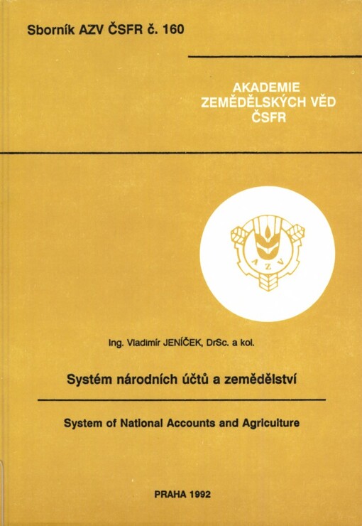 Systém národních účtů a zemědělství =: System of National Accounts and Agriculture
