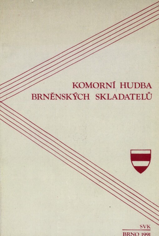 Komorní hudba brněnských skladatelů: Výběrová bibliografie