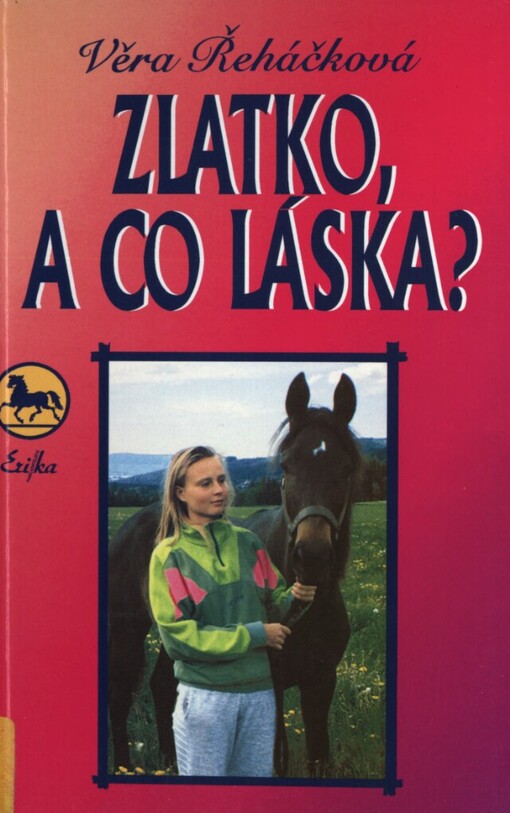Zlatko, a co láska?