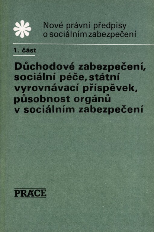 Nové právní předpisy o sociálním zabezpečení