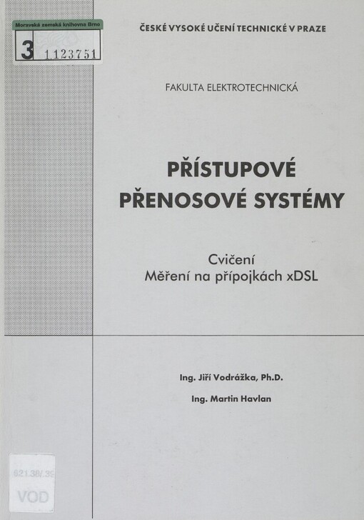 Přístupové přenosové systémy: cvičení : měření na přípojkách xDSL