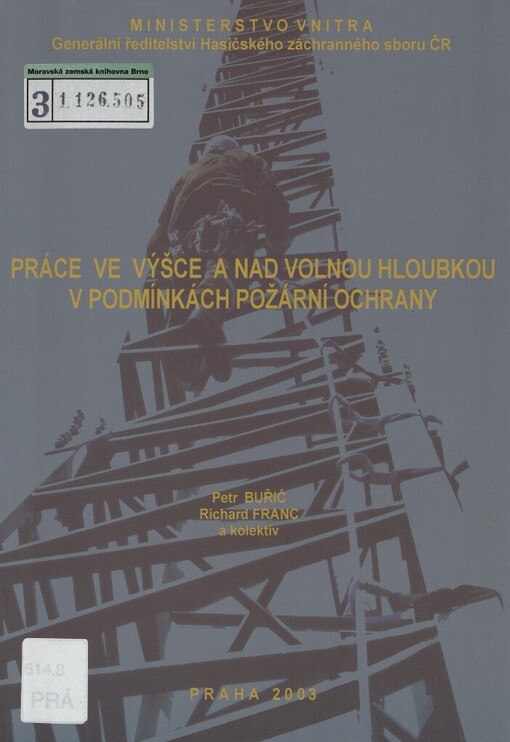 Práce ve výšce a nad volnou hloubkou v podmínkách požární ochrany