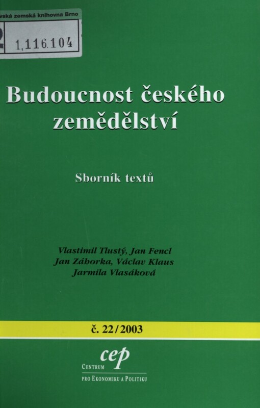 Budoucnost českého zemědělství: sborník textů