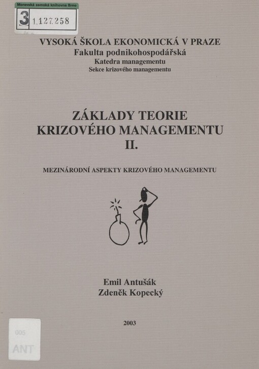 Základy teorie krizového managementu II: mezinárodní aspekty krizového managementu