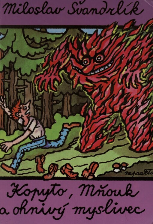 Kopyto, Mňouk a ohnivý myslivec