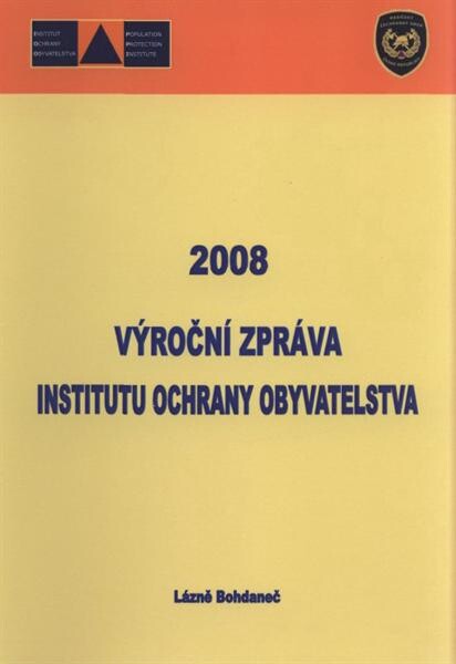 Výroční zpráva Institutu ochrany obyvatelstva ...