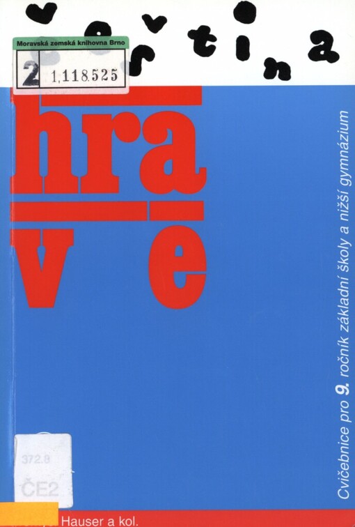 Čeština hravě: cvičebnice pro 9. ročník základní školy a nižší gymnázium